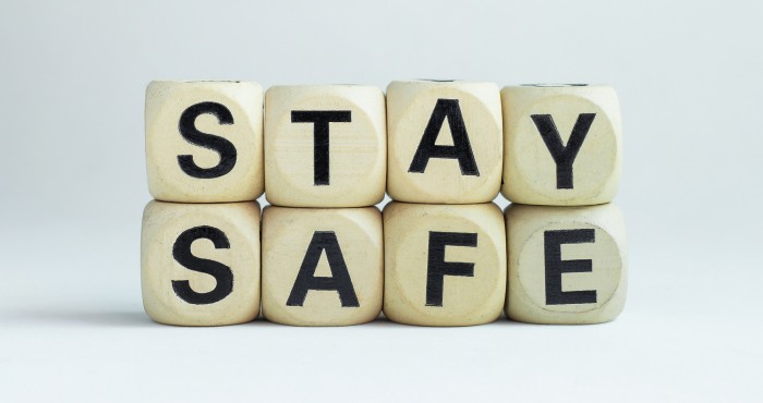 stay safe